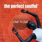 00-va-the_perfect_soulful_vol_1_(chillout_your_mind)-(cnc118)-cover-web-2021-bf.jpg 00-va-the_perfect_soulful_vol_1_(chillout_your_mind)-(cnc118)-cover-web-2021-bf.jpg