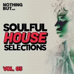 00-va-nothing_but____soulful_house_selections_vol._05-web-2021.jpg 00-va-nothing_but____soulful_house_selections_vol._05-web-2021.jpg