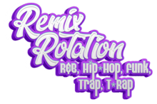 Remix Rotation - R&B, Hip-Hop, Funk, Trap, T-Rap.png