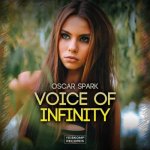 Oscar Spark - Voice of Infinity (Original Mix).jpg