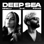 Minelli & R3HAB - Deep Sea.jpg