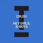 00-crusy_-_hey_girls_b-boys-(tool129201z)-web-2024.jpg