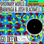 Screenshot 2024-12-05 at 21-45-19 Babayaga Josh Blackwell - Ordinary World Go Deeva Records Mu...png
