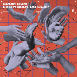 Screenshot 2024-12-17 at 23-22-38 Goom Gum - Everybody Do Clap Truesoul Music & Downloads on B...png