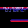 dj-ismet